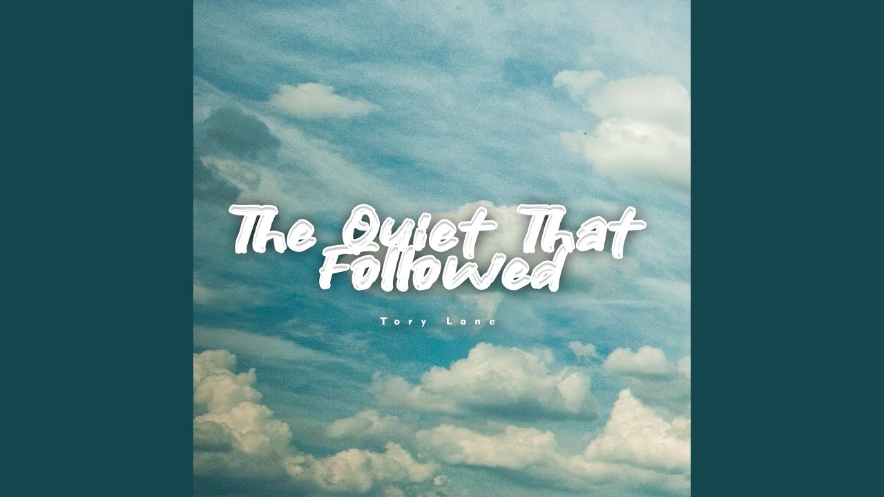 The Quiet That Followed