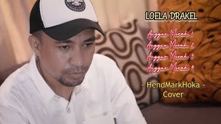 ANGGUR MERAH 1 - 4 || LOELA DRAKEL || HendMarkHoka_Cover