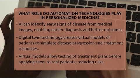 What Role Do Automation Technologies Play In Personalized Medicine? - Talking Tech Trends