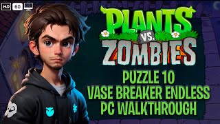 Plants Vs Zombies GOTY Edition - Puzzle 10: Vasebreaker Endless (Streak 1-5 Only) PC Full HD 60fps