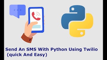 Send An SMS With Python Using Twilio (quick And Easy)