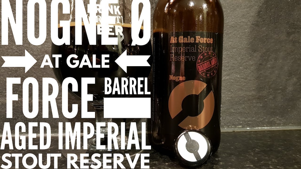 Nøgne Ø At Gale Force Barrel Aged Imperial Stout Reserve