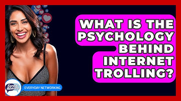 What Is The Psychology Behind Internet Trolling? - Everyday-Networking