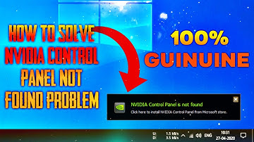 Nvidia control panel is not found ,How to fix it.