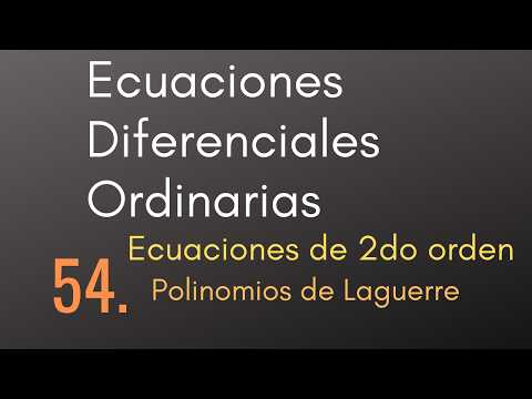 54 Ordinary Differential Equations - 2nd Order Equation - Laguerre Polynomials