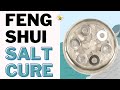 How to Make a Salt Cure | Feng Shui Secret Revealed!