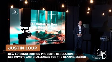 Justin Loup | New EU Construction Products Regulation: key impacts and challenges for the (...)