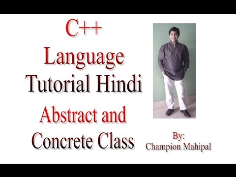 C++ Programming  Language Tutorial Hindi 77 Abstract and Concrete Class