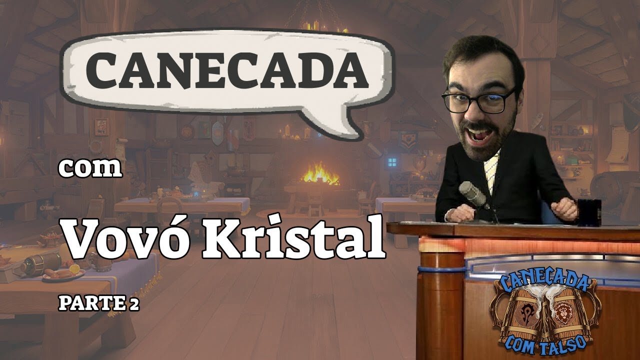 Canecada com Vovó Kristal (2/3)