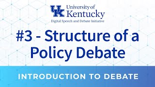 3. Structure of a Policy Debate