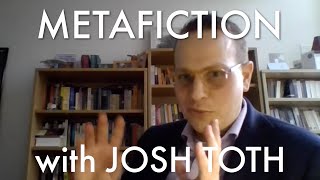 Questions For Josh Toth On Metafiction