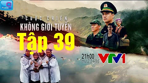 Preview Cuộc chiến không giới tuyến tập 39 - Đoàn quyết định xử lý A Cương | Phim giờ vàng VTV