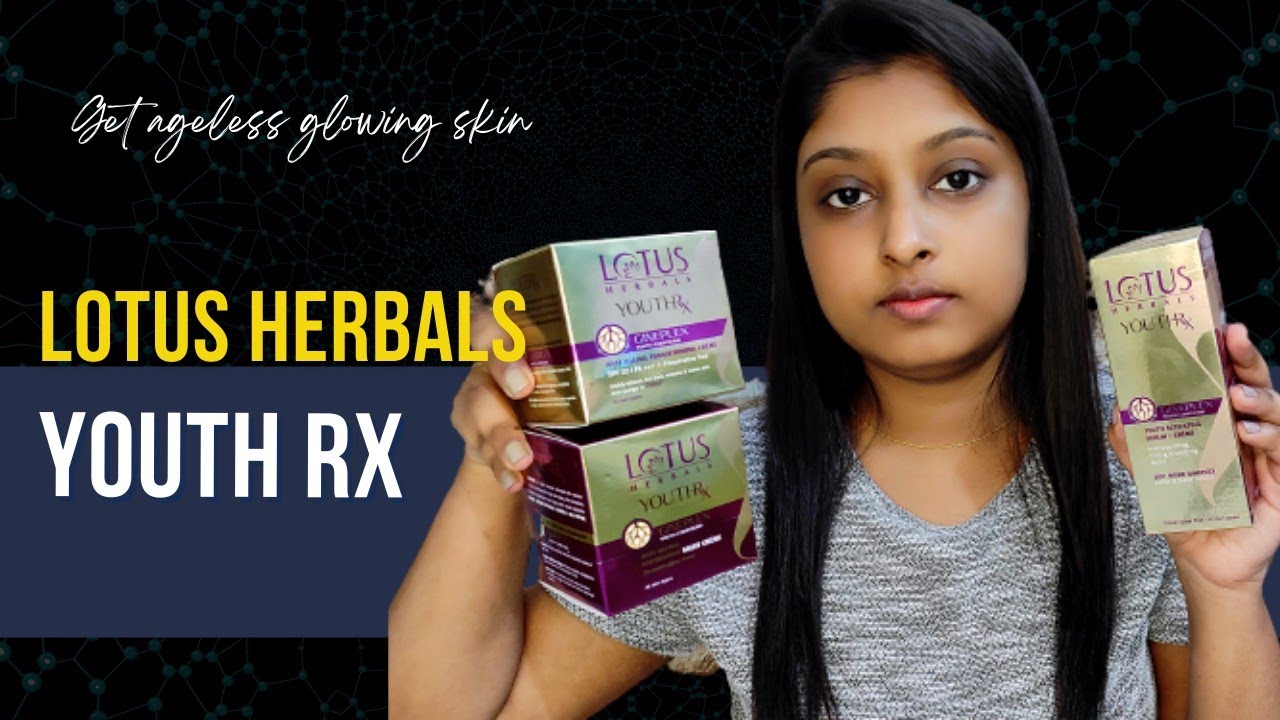 How To Get Ageless Glowing Skin | Lotus Herbals Youth Rx | Best Anti Aging Products Review | Ageless