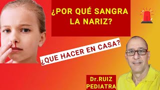 Por Qué Sangra La Nariz En Los Niños? Qué Hacer En Casa?