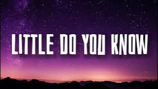 LITTLE DO YOU KNOW - Alex & Sierra | slowed reverb (Lyrics)