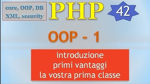 PHP 5.5 ITA 42: OOP - 1