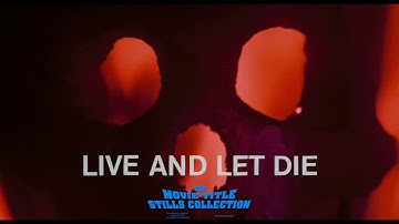Live and Let Die (1973) title sequence