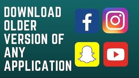 How to Download Older Version of Applications on Your Android Phone (2023)