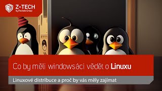 Co by měli Windowsáci vědět o Linuxu: Úvod a přehled distribucí