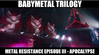 New Babymetal Blu Ray Trilogy Metal Resistance Episode Iii Apocalypse Youtube