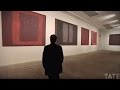 Mark Rothko at Tate Modern | TateShots