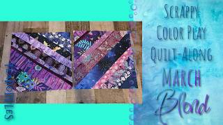 Scrappy Color Play QAL ~ March