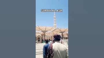 Muhammad SAW Masjid Nabawi Prayer Time Surah Al Asr سورة العصر #egzonibrahimi #surahasr #quran