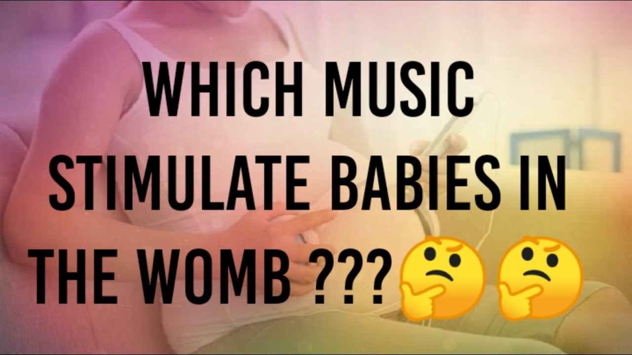Which Music Stimulate Babies In The Womb classicalmusic mozart Which Music Stimulate Babies In The Womb classicalmusic mozart