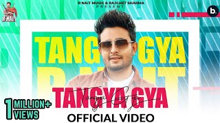 Tangya Gya - R Nait | Official Lyrical Video | The Boss | Punjabi Song