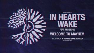 Video thumbnail of "In Hearts Wake - Welcome to Mayhem [Feat. Phaseone]"