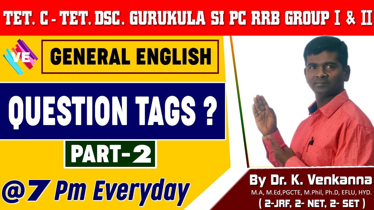 Question Tags  PART 2 I General English I C-TET/DSC/GURUKULA I VENKANNA ENGLISH GURU