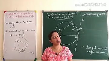 Construction of tangent to a circle at a point on the circle: Geometrical Construction