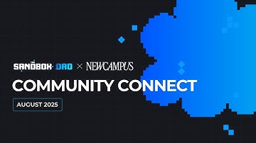 Sandbox DAO x NewCampus 🤝🏽 "Community Connect" Recap 🎬