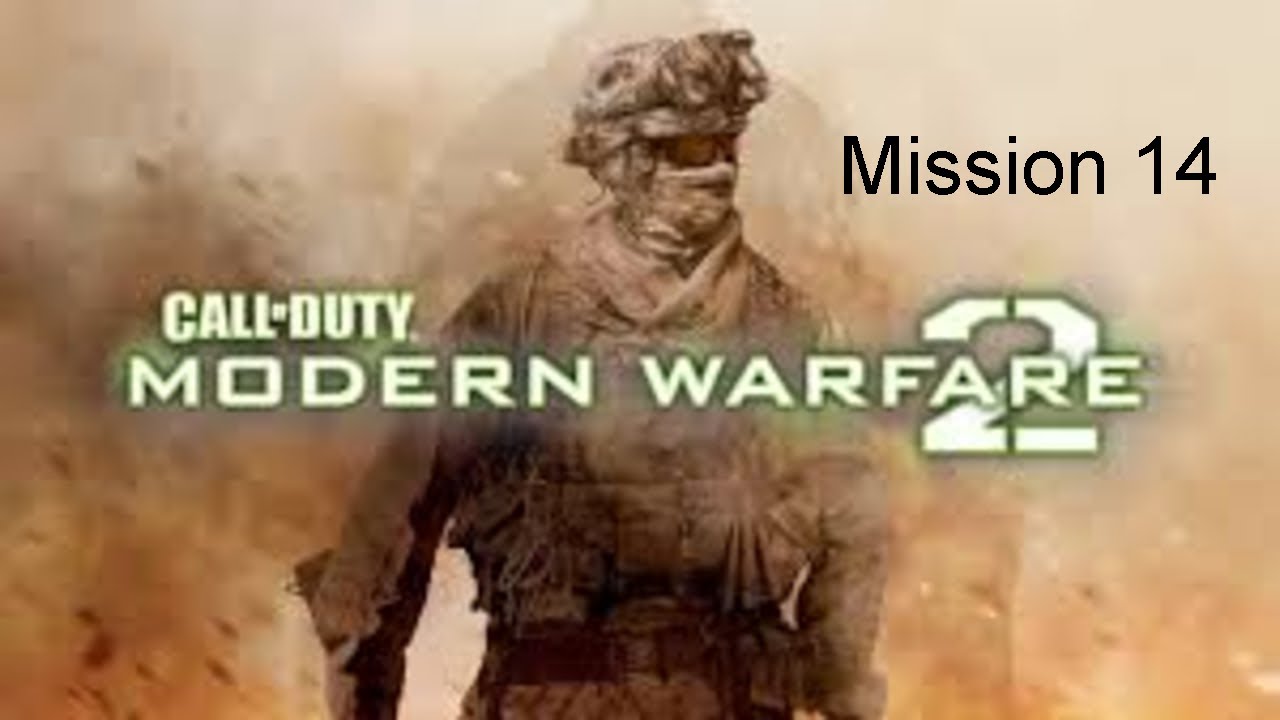 Call Of Duty Modern Warfare 2 Mission 14 YouTube call-of-duty-modern-warfare-2-mission-14-youtube