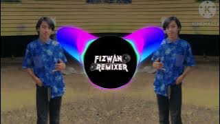 Fizwan remixer remix - DJ aku suggest (Breaklatin remix)