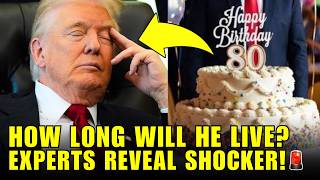 🚨Medical EXPERTS Just Dropped A BOMBSHELL On Trump's 80th Birthday
