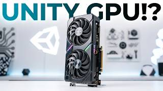 I got a GPU from UNITY!