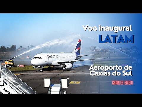 Voo inaugural da LATAM no Aeroporto de Caxias do Sul-RS