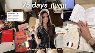 Thumbnail image for 75 Days Fluent | Aprender dos idiomas en 75 días: organización, metodología, normas 🇫🇷🇮🇹