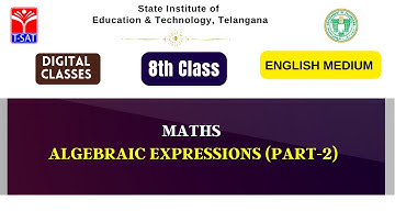 SIET : 08th Class (E/M) || MATHS - ALGEBRAIC EXPRESSIONS (PART-2) || T-SAT