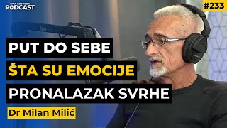 Izazovi samootkrića: šta su emocije i zašto je važno pronaći svoju svrhu - Dr Milan Milić | IKP e233