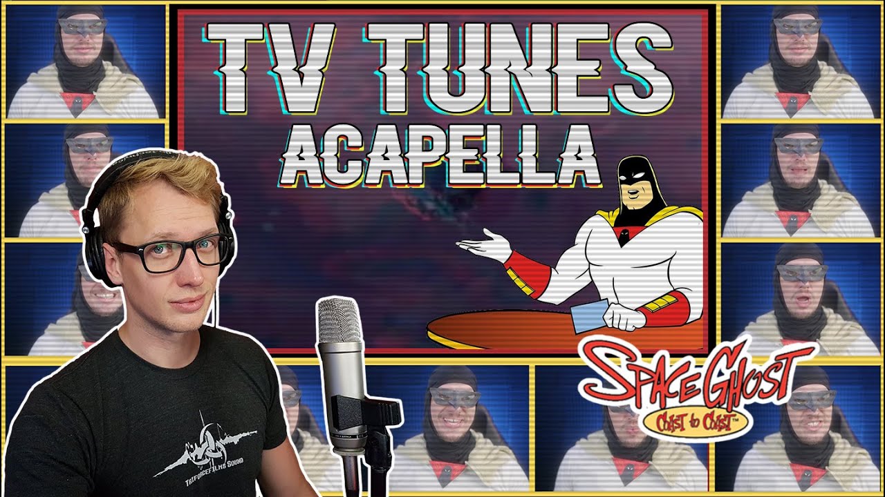Space Ghost Coast to Coast - TV Tunes Acapella