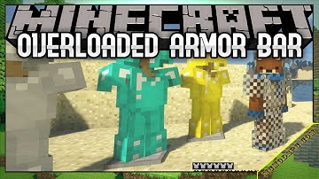 Overloaded Armor Bar Mod 1.16.5/1.15.2/1.12.2 & How To Download and Install for Minecraft