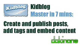 Kidblog - Posts, Tags and embedding