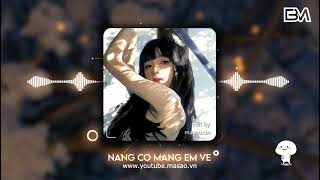 Nắng Có Mang Em Về Remix TikTok - Yang Mix | Hot TikTok 0:01