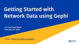 Getting Started with Network Data Using Gephi