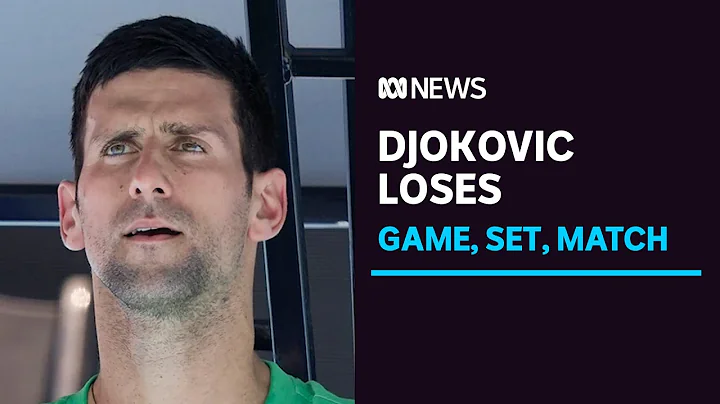 Novak Djokovic loses court case on the eve of the Australian Open | ABC News - DayDayNews