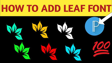 How to Add Leaf Font in Pixellab || Leaf Font Install Kaise Kare || Leafont Download Kaise Kare