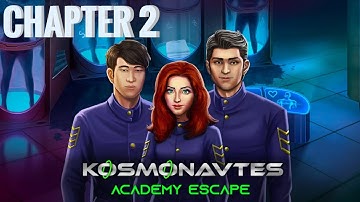 Kosmonavtes: Academy Escape Chapter 2
