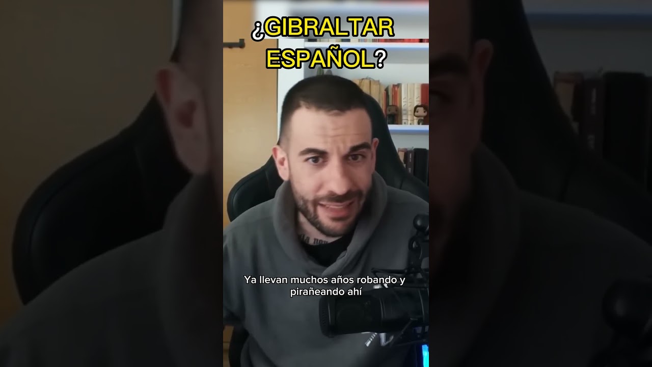 ¿GIBRALTAR ESPAÑOL? 